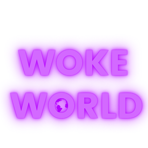 woke world